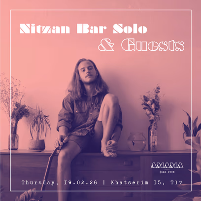 ניצן בר סולו! עם אורחים מיוחדים!