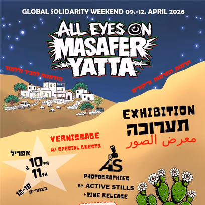 All Eyes on Masafer Yatta — Exhibition & Vernissage