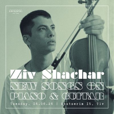 Ziv Shachar — New Songs on Piano & Guitar